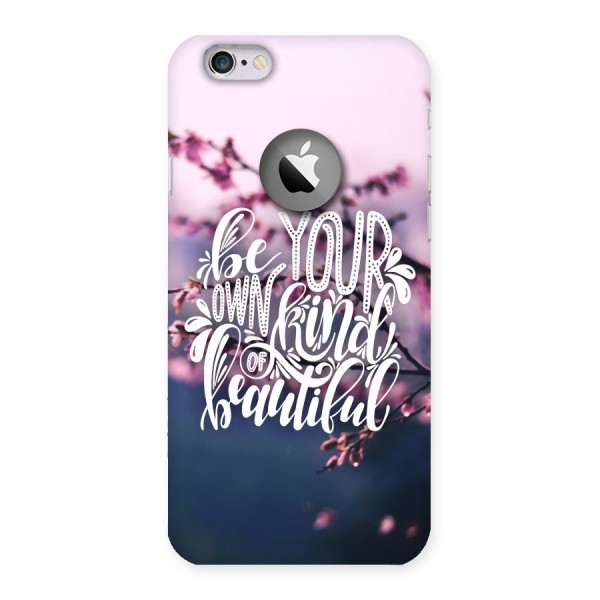 Own Kind of Beautiful Back Case for iPhone 6 Logo Cut