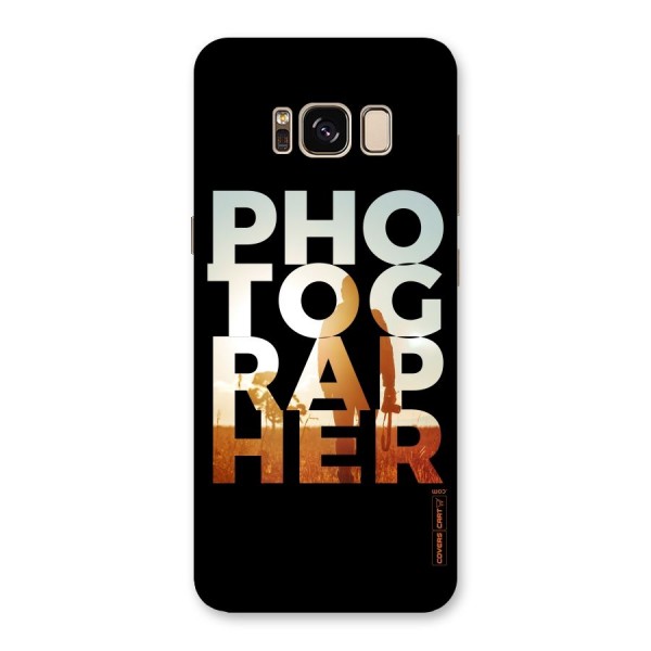 Photographer Typography Back Case for Galaxy S8