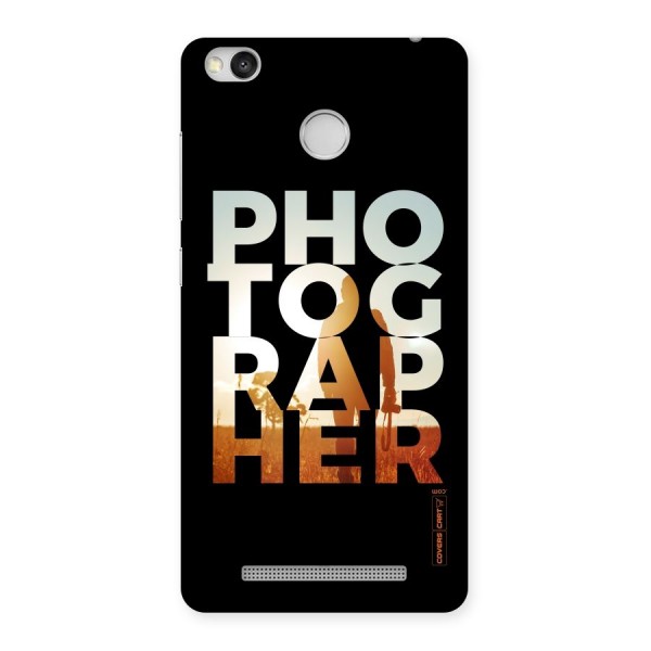 Photographer Typography Back Case for Redmi 3S Prime