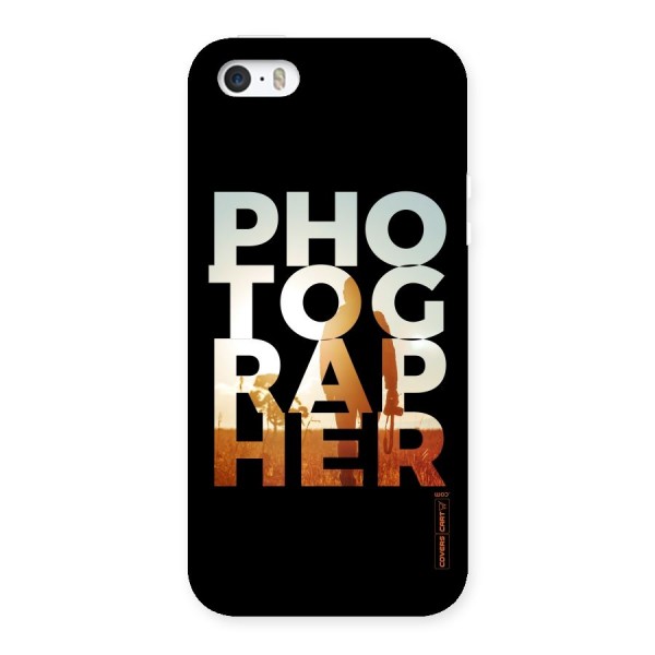 Photographer Typography Back Case for iPhone SE