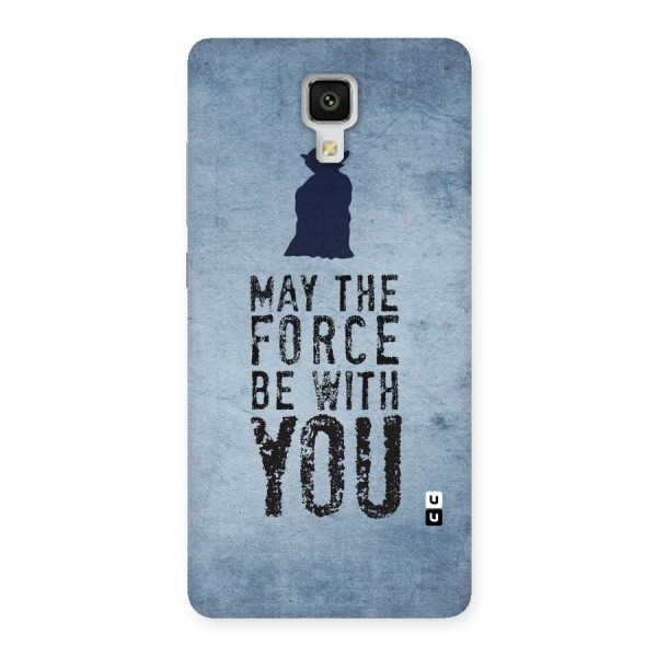 Power With You Back Case for Xiaomi Mi 4