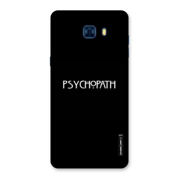 Psycopath Alert Back Case for Galaxy C7 Pro