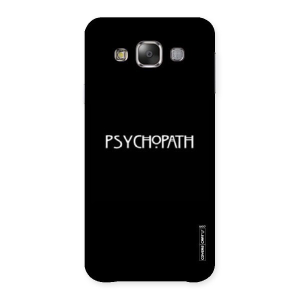 Psycopath Alert Back Case for Galaxy E7