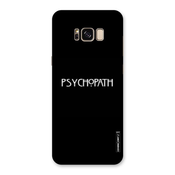 Psycopath Alert Back Case for Galaxy S8 Plus