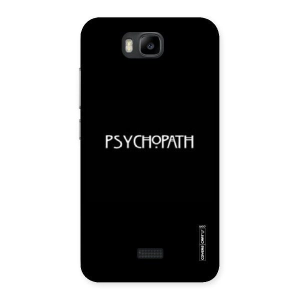Psycopath Alert Back Case for Honor Bee