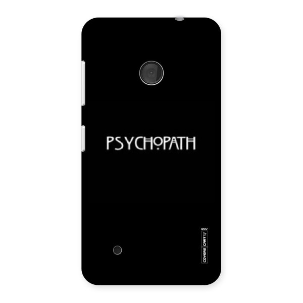 Psycopath Alert Back Case for Lumia 530