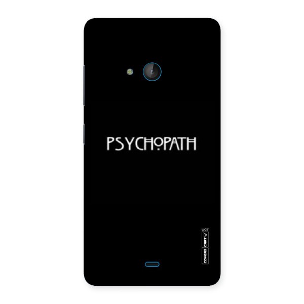 Psycopath Alert Back Case for Lumia 540