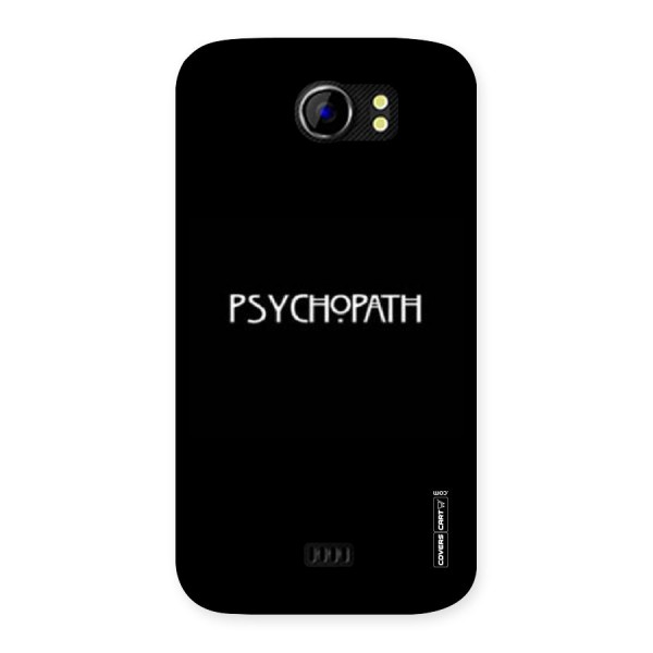 Psycopath Alert Back Case for Micromax Canvas 2 A110