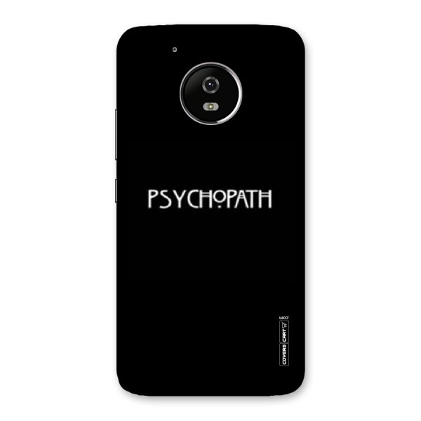 Psycopath Alert Back Case for Moto G5