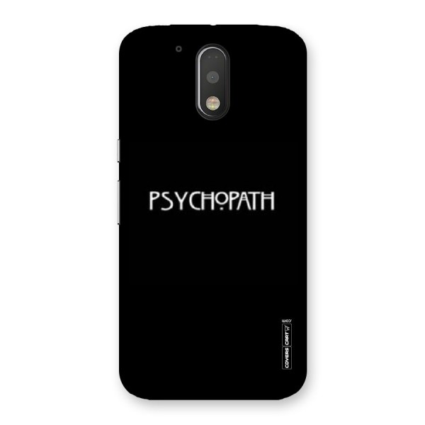 Psycopath Alert Back Case for Motorola Moto G4