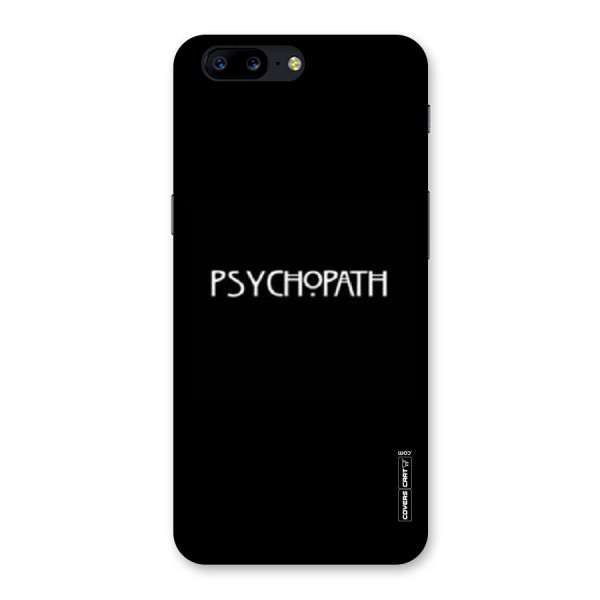 Psycopath Alert Back Case for OnePlus 5