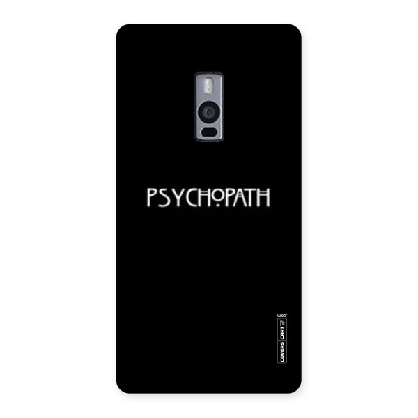 Psycopath Alert Back Case for OnePlus Two