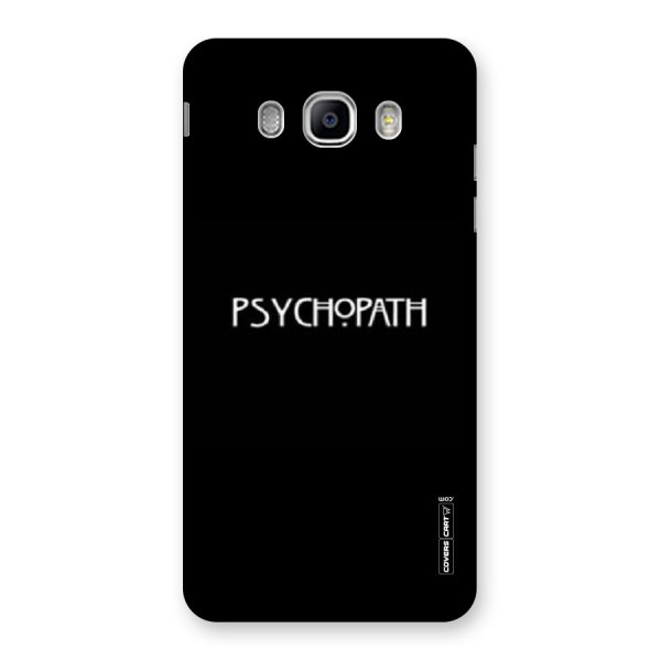 Psycopath Alert Back Case for Samsung Galaxy J5 2016