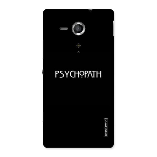 Psycopath Alert Back Case for Sony Xperia SP