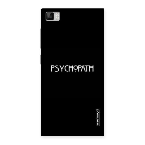 Psycopath Alert Back Case for Xiaomi Mi3