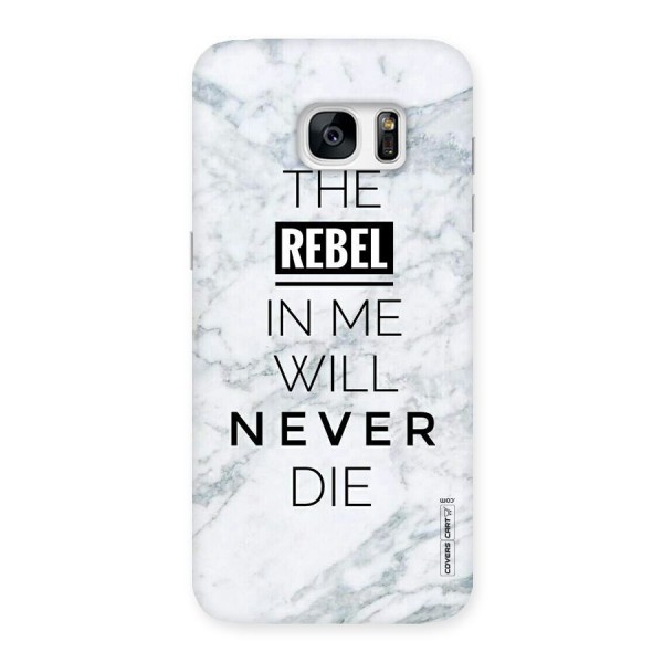 Rebel Will Not Die Back Case for Galaxy S7 Edge