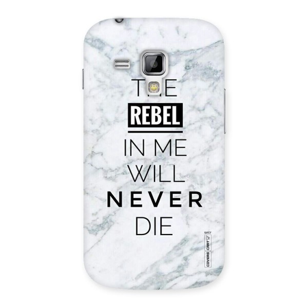 Rebel Will Not Die Back Case for Galaxy S Duos