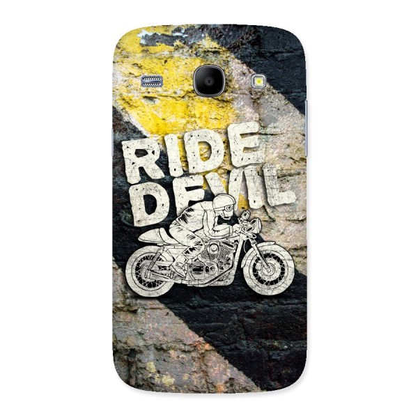 Ride Devil Back Case for Galaxy Core