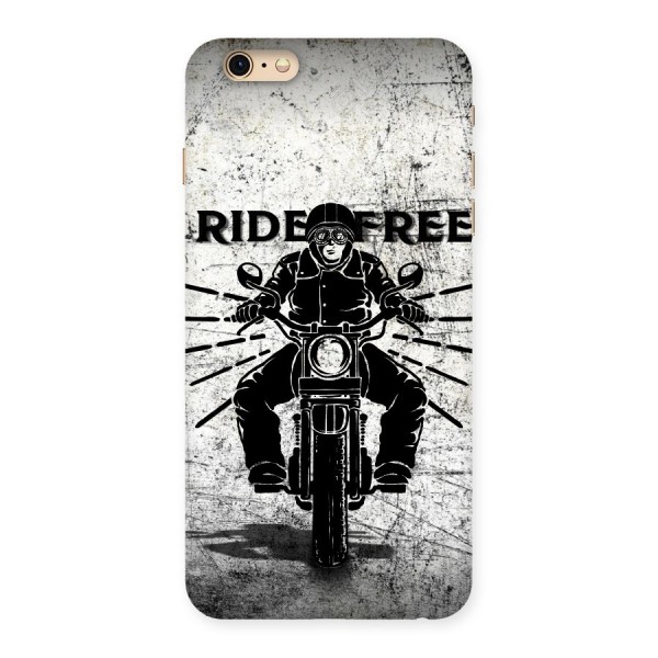 Ride Free Back Case for iPhone 6 Plus 6S Plus