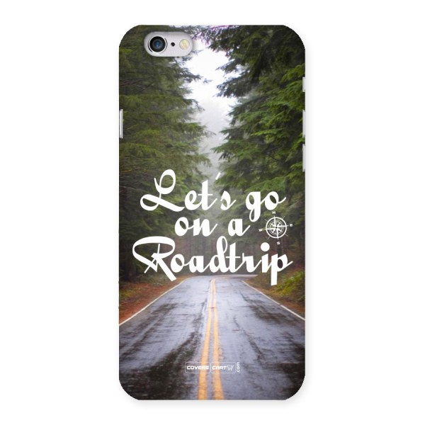 Lets go on a Roadtrip Back Case for iPhone 6 6S