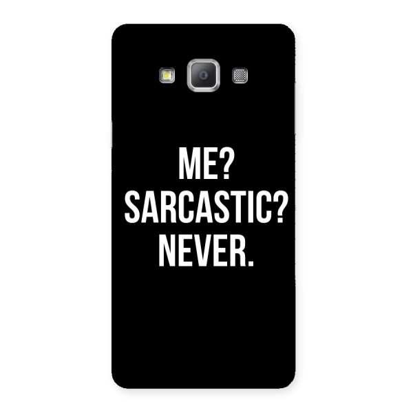 Sarcastic Quote Back Case for Galaxy A7