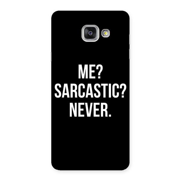 Sarcastic Quote Back Case for Galaxy A7 2016