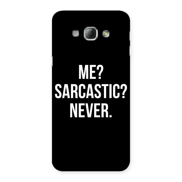 Sarcastic Quote Back Case for Galaxy A8
