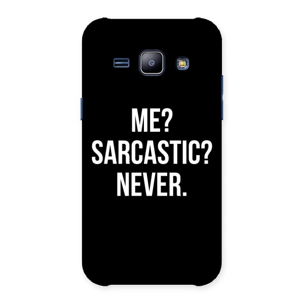 Sarcastic Quote Back Case for Galaxy J1