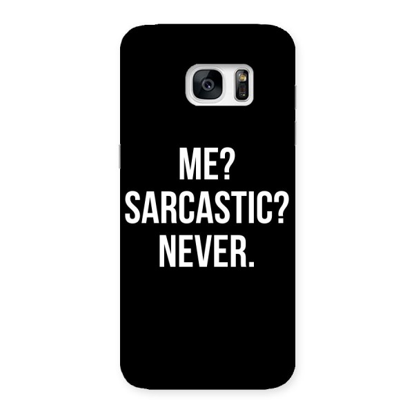 Sarcastic Quote Back Case for Galaxy S7 Edge