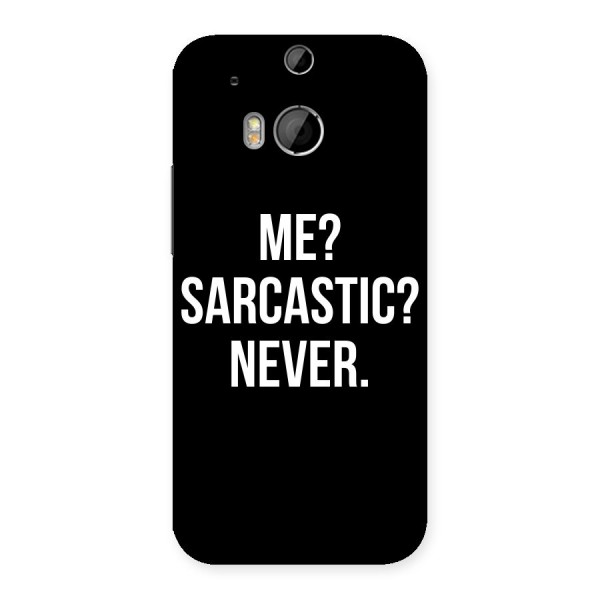 Sarcastic Quote Back Case for HTC One M8