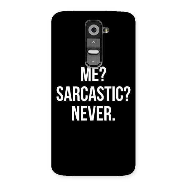 Sarcastic Quote Back Case for LG G2