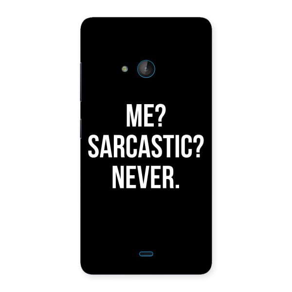 Sarcastic Quote Back Case for Lumia 540
