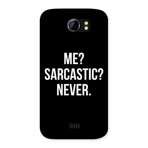 Sarcastic Quote Back Case for Micromax Canvas 2 A110