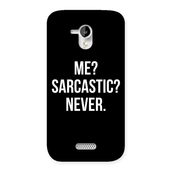 Sarcastic Quote Back Case for Micromax Canvas HD A116