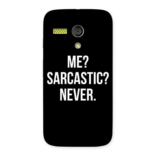Sarcastic Quote Back Case for Moto G