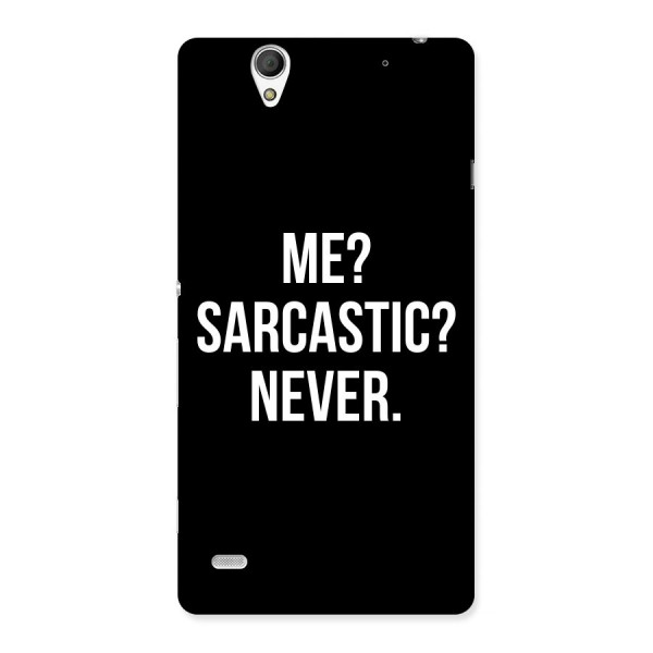 Sarcastic Quote Back Case for Sony Xperia C4