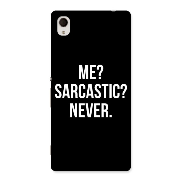 Sarcastic Quote Back Case for Sony Xperia M4