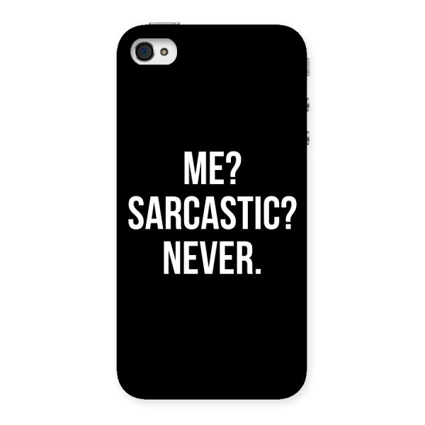 Sarcastic Quote Back Case for iPhone 4 4s