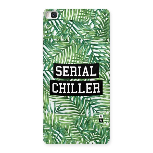 Serial Chiller Back Case for Huawei P8