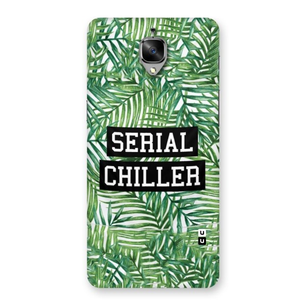 Serial Chiller Back Case for OnePlus 3T