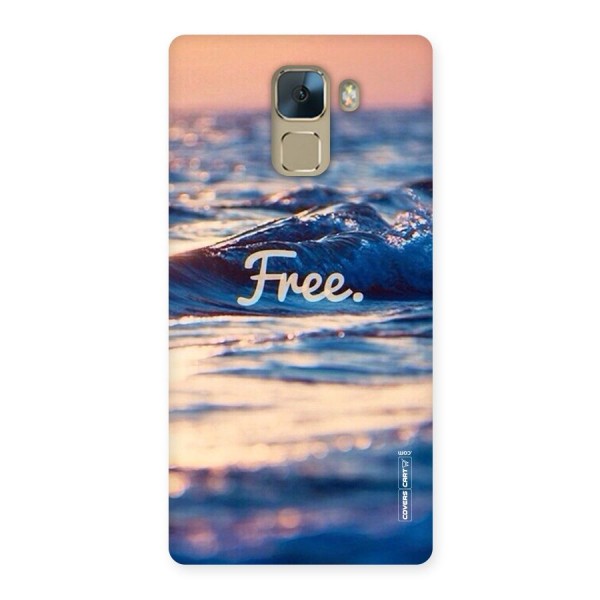 Set Yourself Free Back Case for Huawei Honor 7