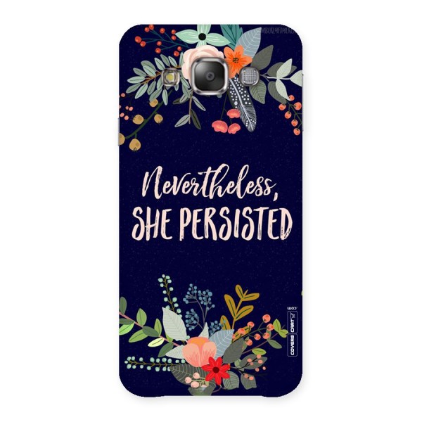 She Persisted Back Case for Galaxy E7