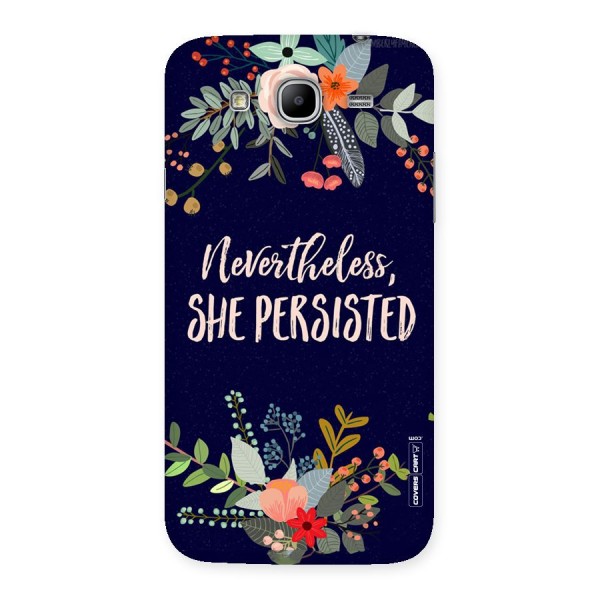 She Persisted Back Case for Galaxy Mega 5.8