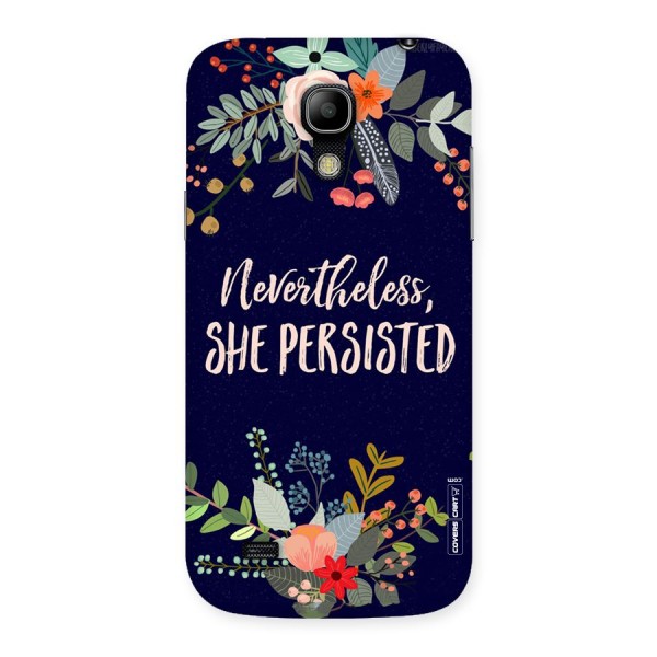She Persisted Back Case for Galaxy S4 Mini