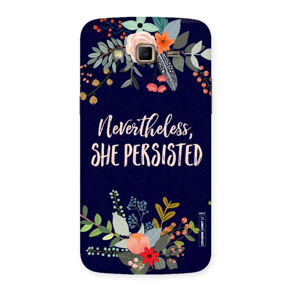 She Persisted Back Case for Samsung Galaxy Grand 2