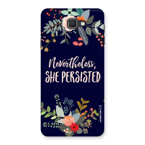 She Persisted Back Case for Samsung Galaxy J7 Prime
