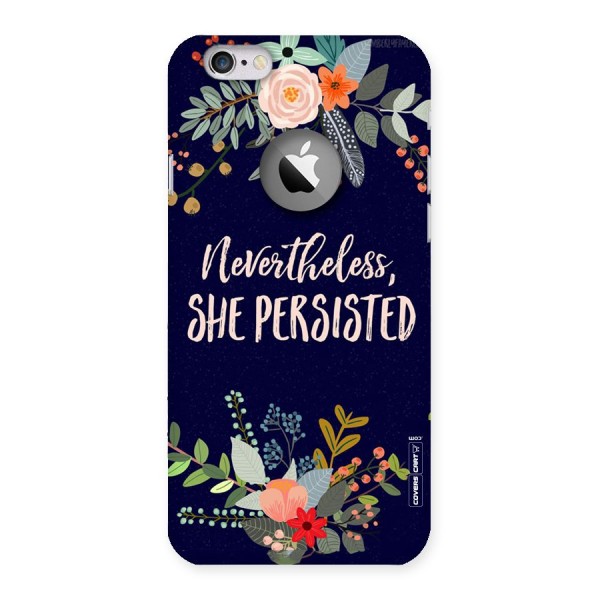 She Persisted Back Case for iPhone 6 Logo Cut