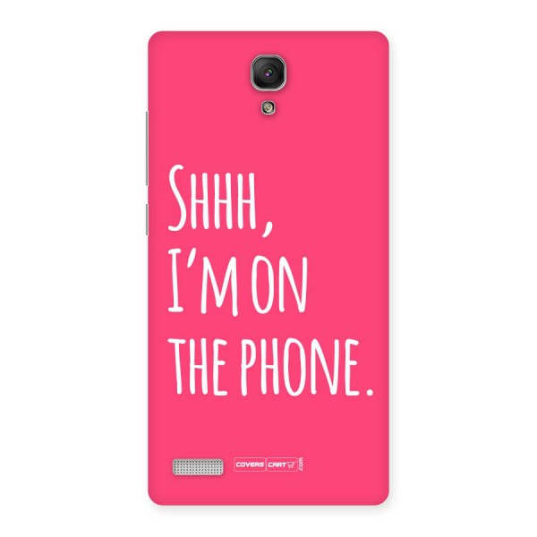 Shhh.. I M on the Phone Back Case for Redmi Note