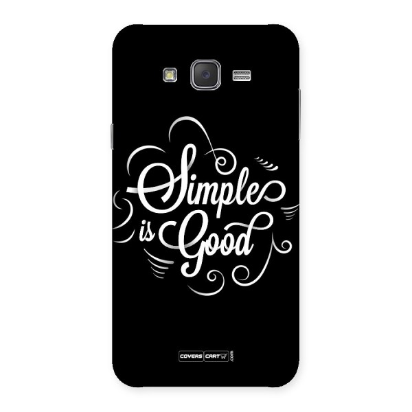 Simple is Good Back Case for Galaxy J7