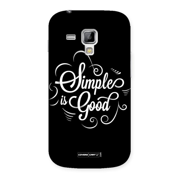 Simple is Good Back Case for Galaxy S Duos
